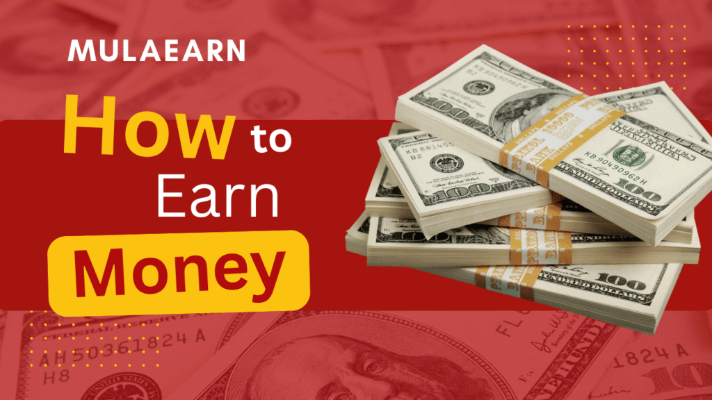 MulaEarn: Ways to Earn Money Online